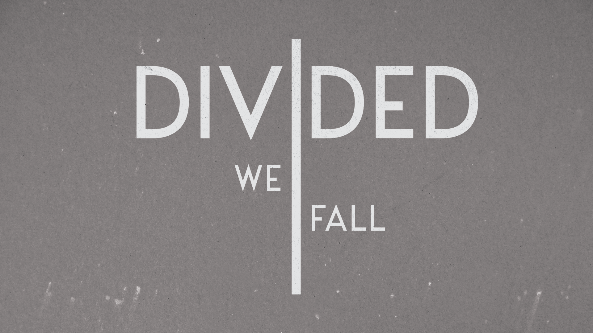 Divided We Fall