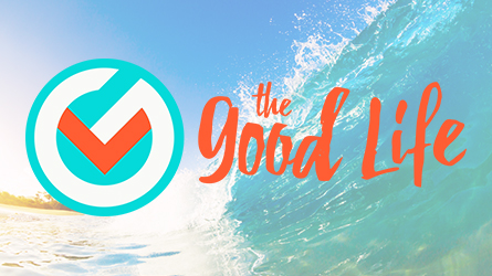 The Good Life